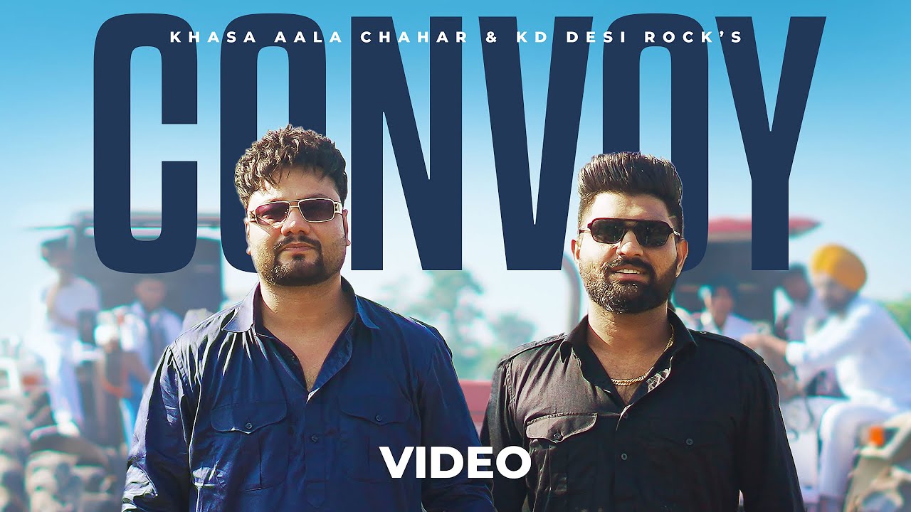 Convoy (Kafila) 2023 By Khasa Aala Chahar,KD Poster